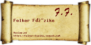 Felker Füzike névjegykártya